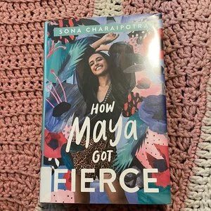 How Maya Got Fierce