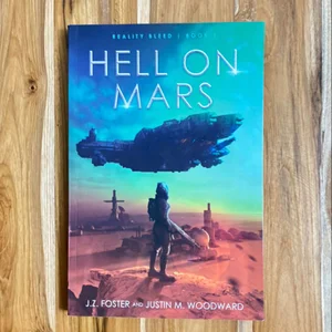 Hell on Mars (Reality Bleed Book 1)
