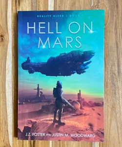 Hell on Mars (Reality Bleed Book 1)
