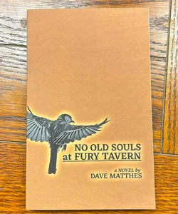 No Old Souls at Fury Tavern