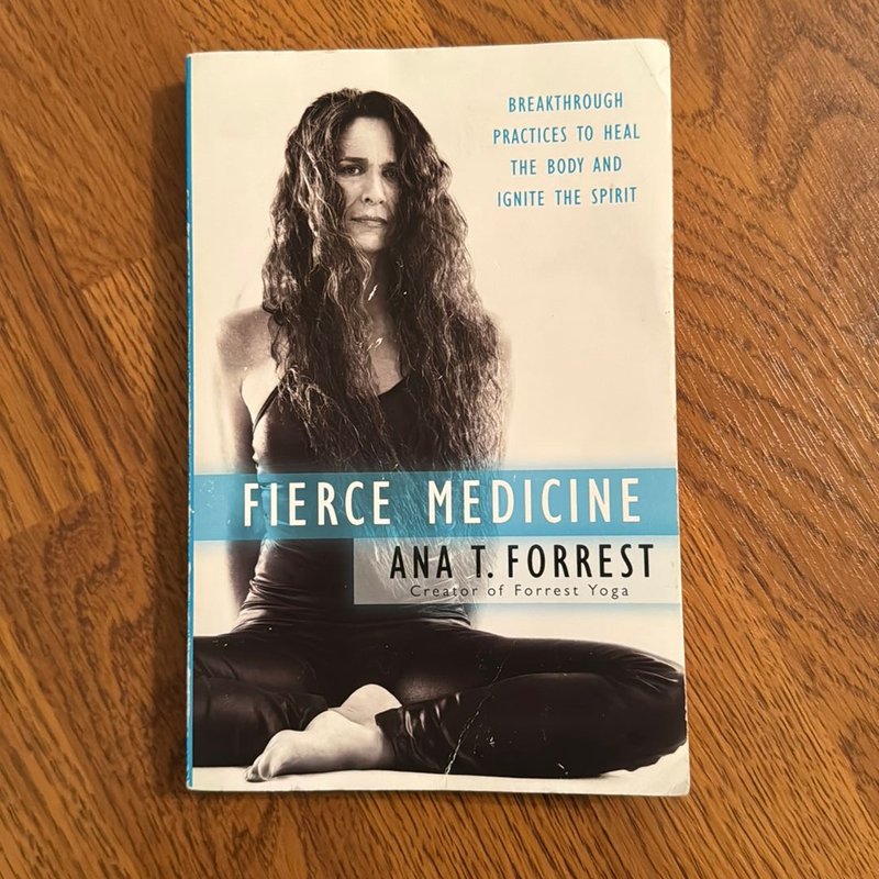 Fierce Medicine