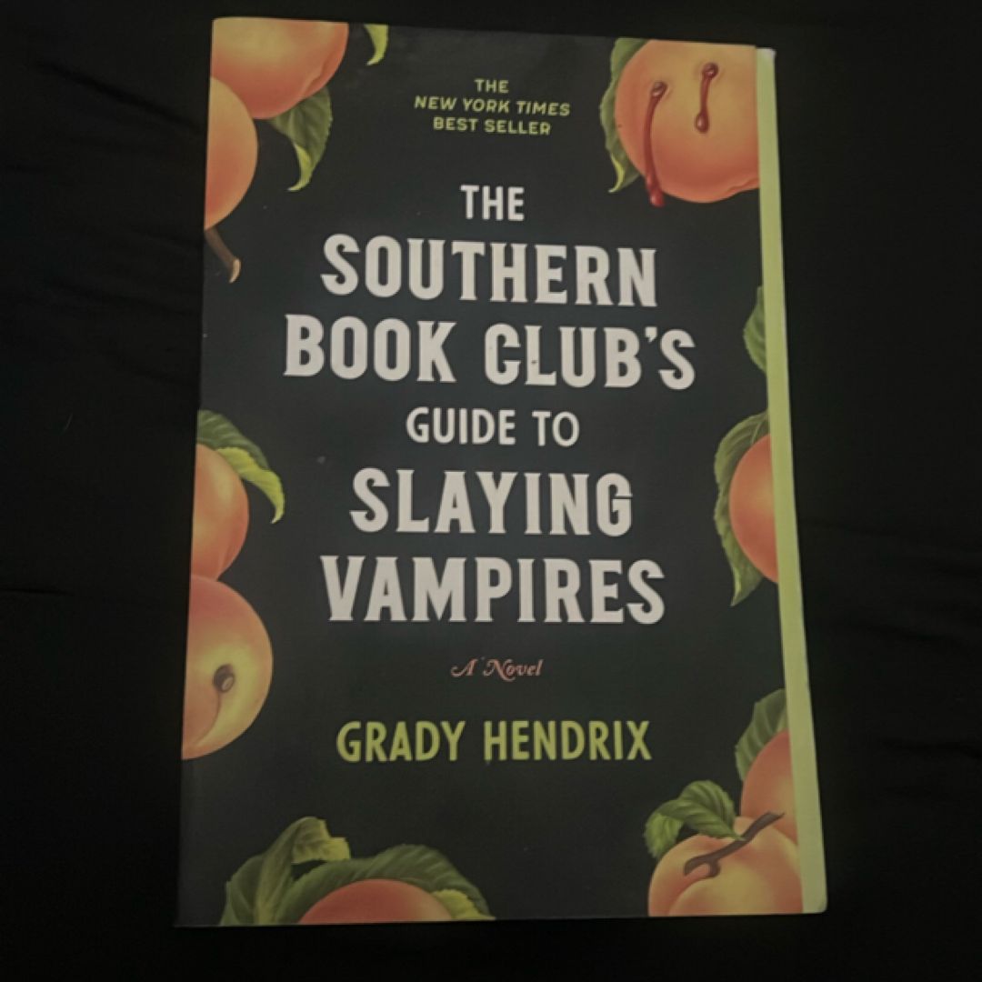 The Southern Book Club's Guide to Slaying Vampires