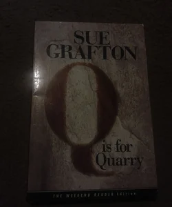 Q is For Quarry