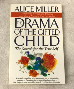 The Drama of the Gifted Child