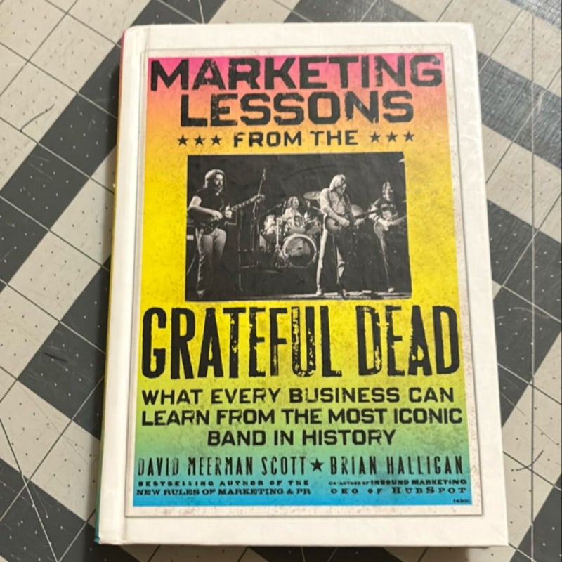 Marketing Lessons from the Grateful Dead