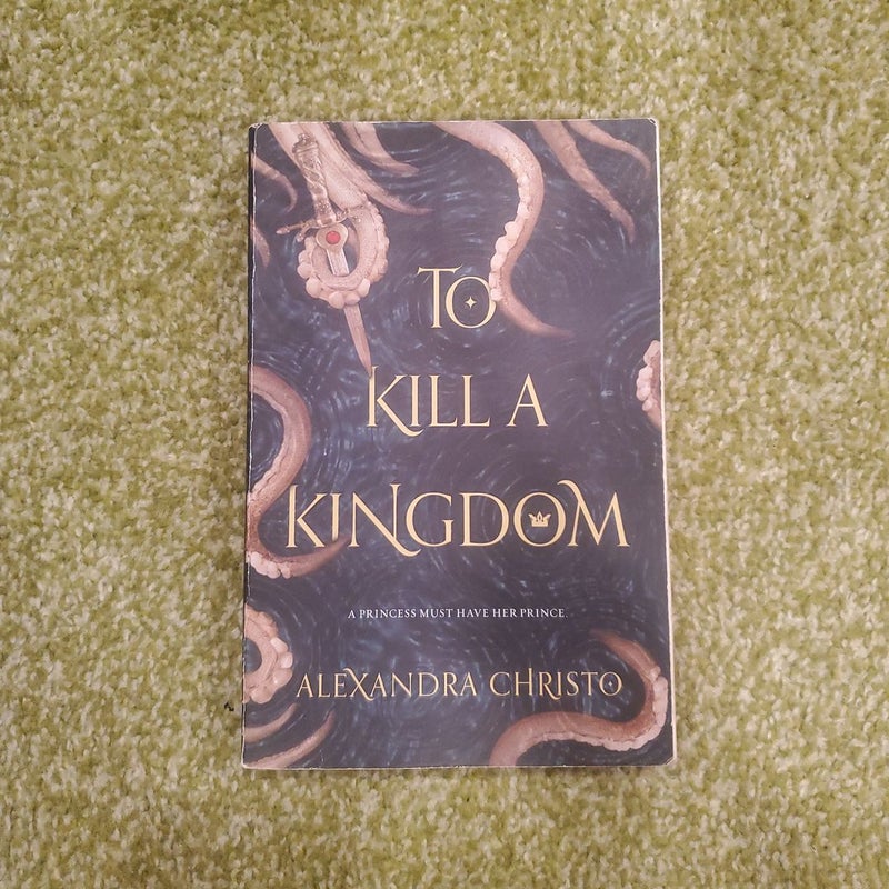 To Kill a Kingdom