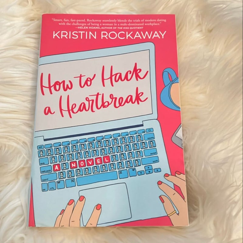 How to Hack a Heartbreak