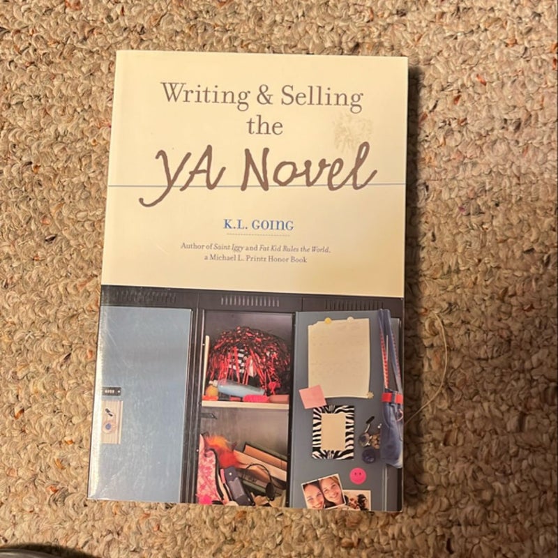 Writing and Selling the YA Novel