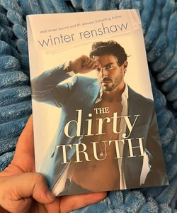 The Dirty Truth *SIGNED*