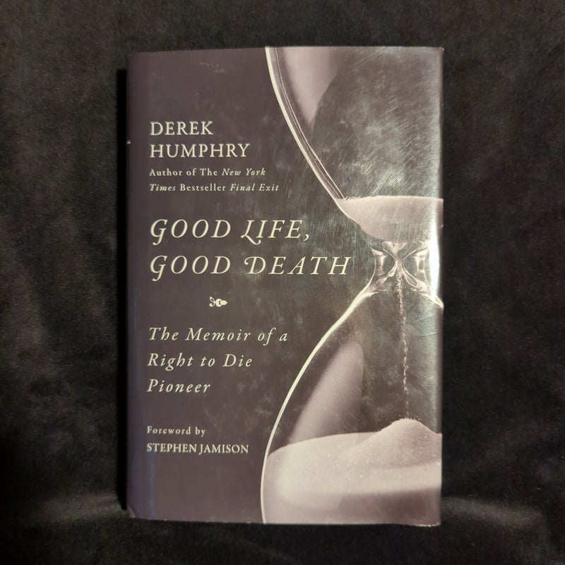 Good Life, Good Death