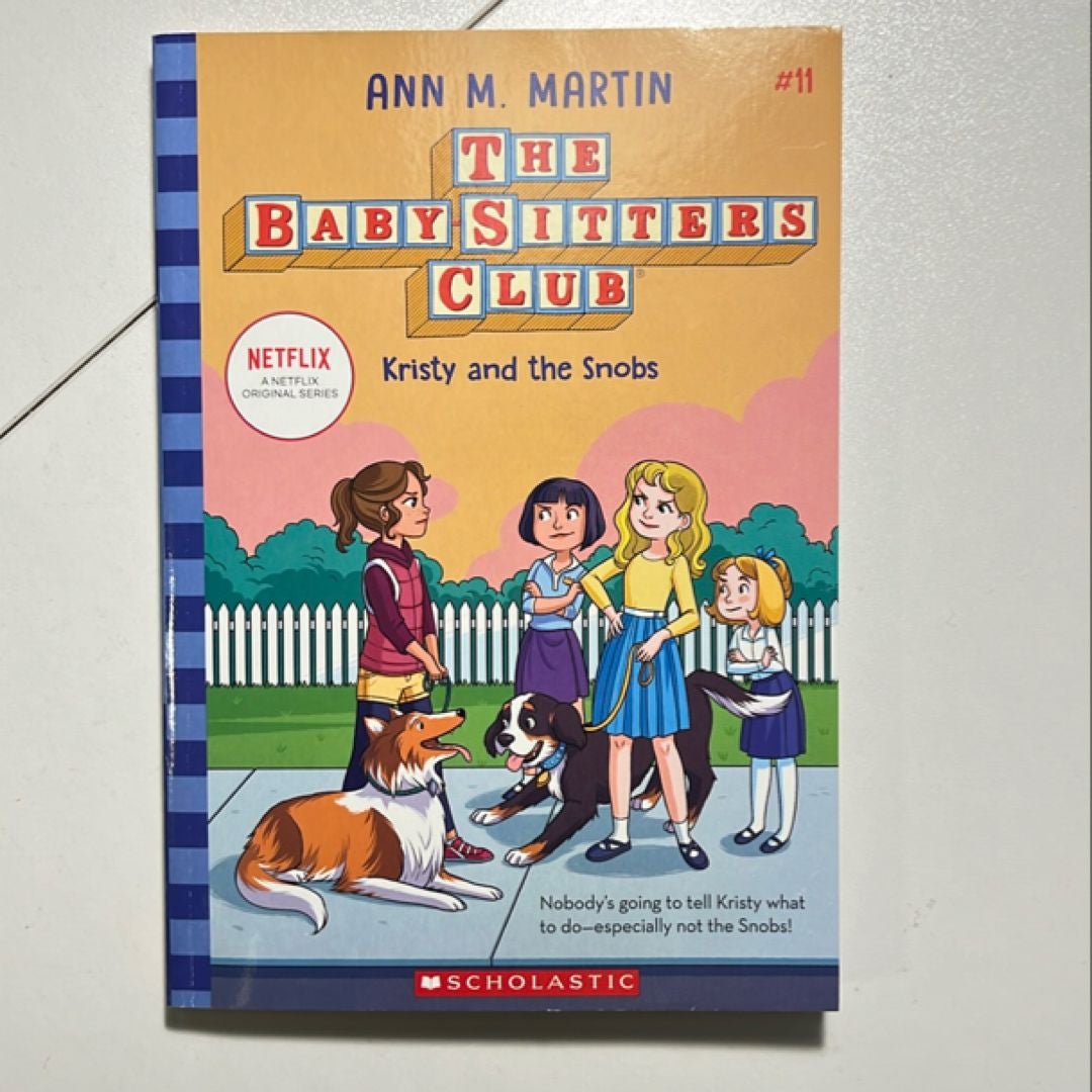 Kristy and the Snobs (the Baby-Sitters Club #11)