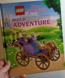 LEGO Disney Princess: Build Your Own Adventure