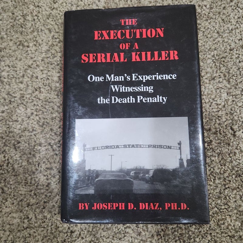 The Execution of a Serial Killer