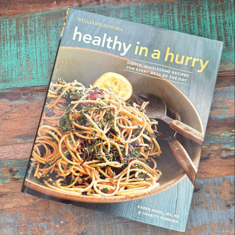 Healthy in a Hurry (Williams-Sonoma)