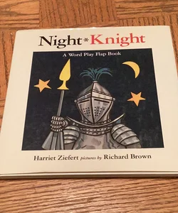 Night, Knight
