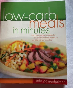 Low-carb Meals in Minutes