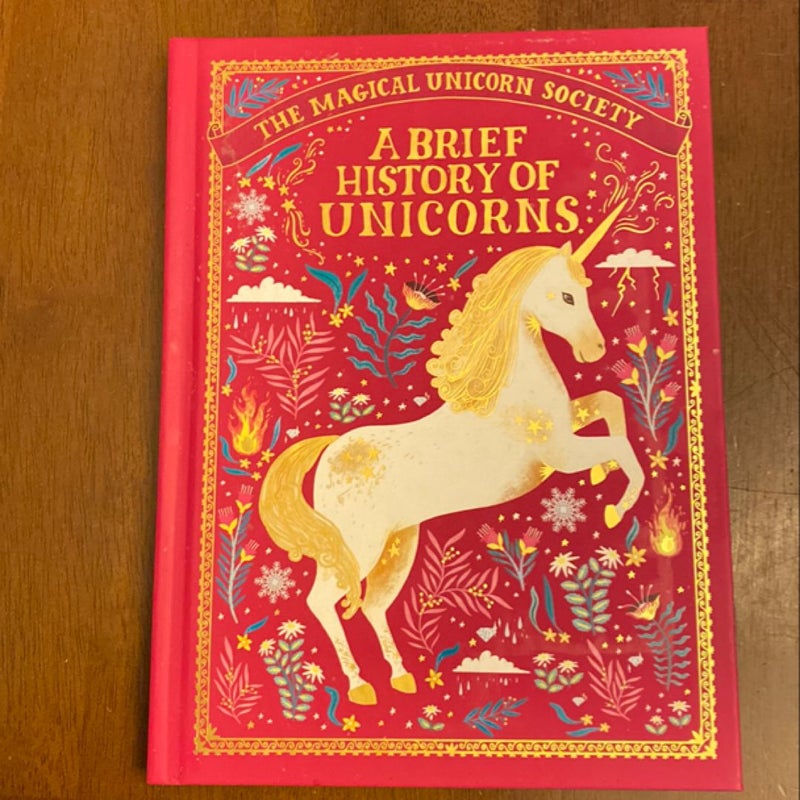 The Magical Unicorn Society: a Brief History of Unicorns