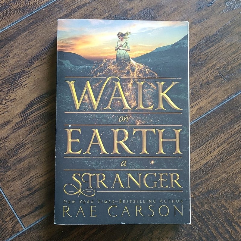 Walk on Earth a Stranger