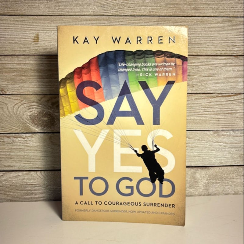 Say Yes to God