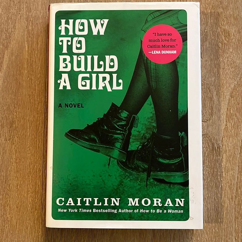 How to Build a Girl