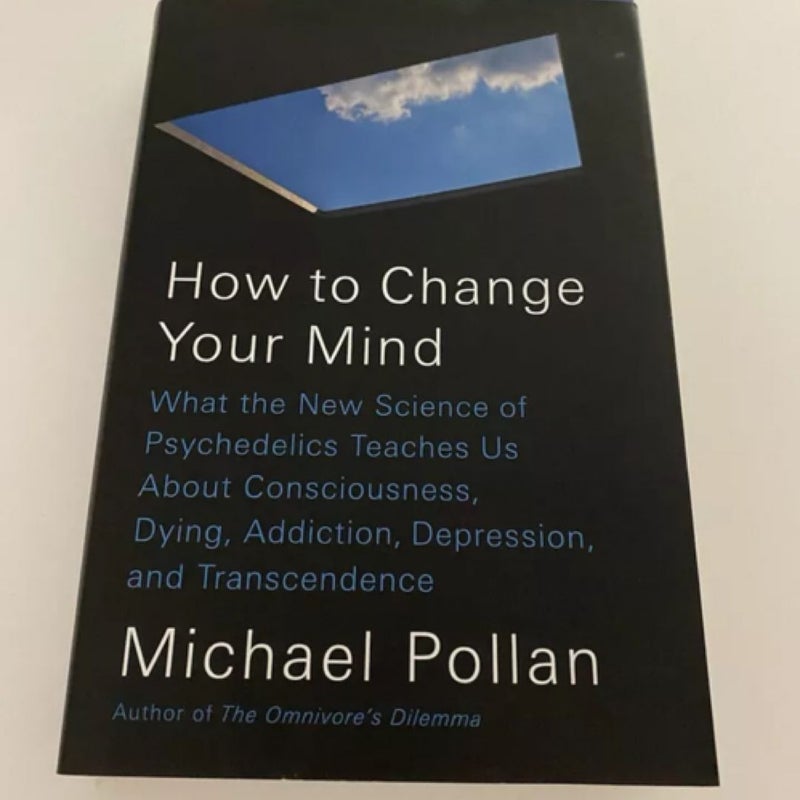 How to Change Your Mind