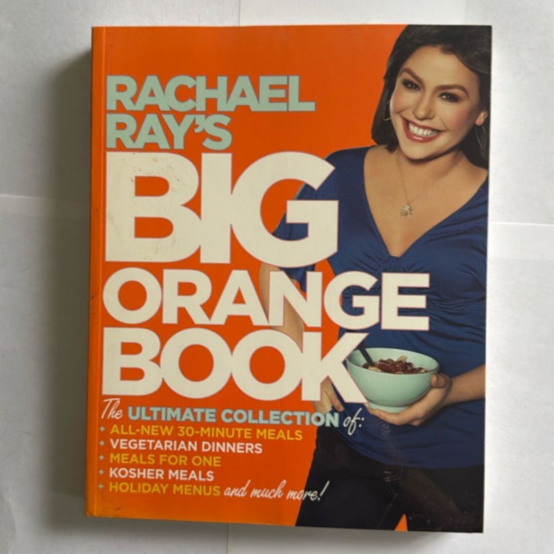 Rachael Ray's Big Orange Book