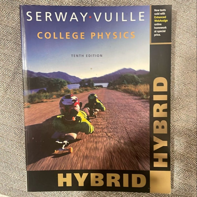 College Physics, Hybrid (with WebAssign Printed Access Card for Physics, Multi-Term Courses)