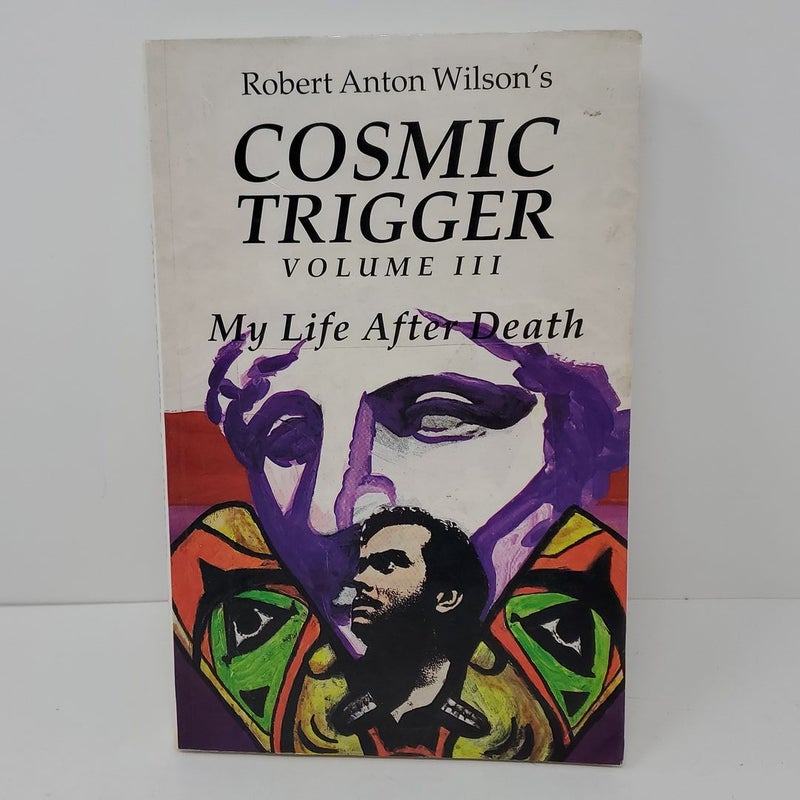 Cosmic Trigger III