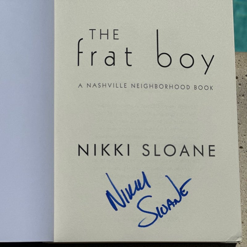 Special edition of The hotsell Frat Boy by Nikki Sloane