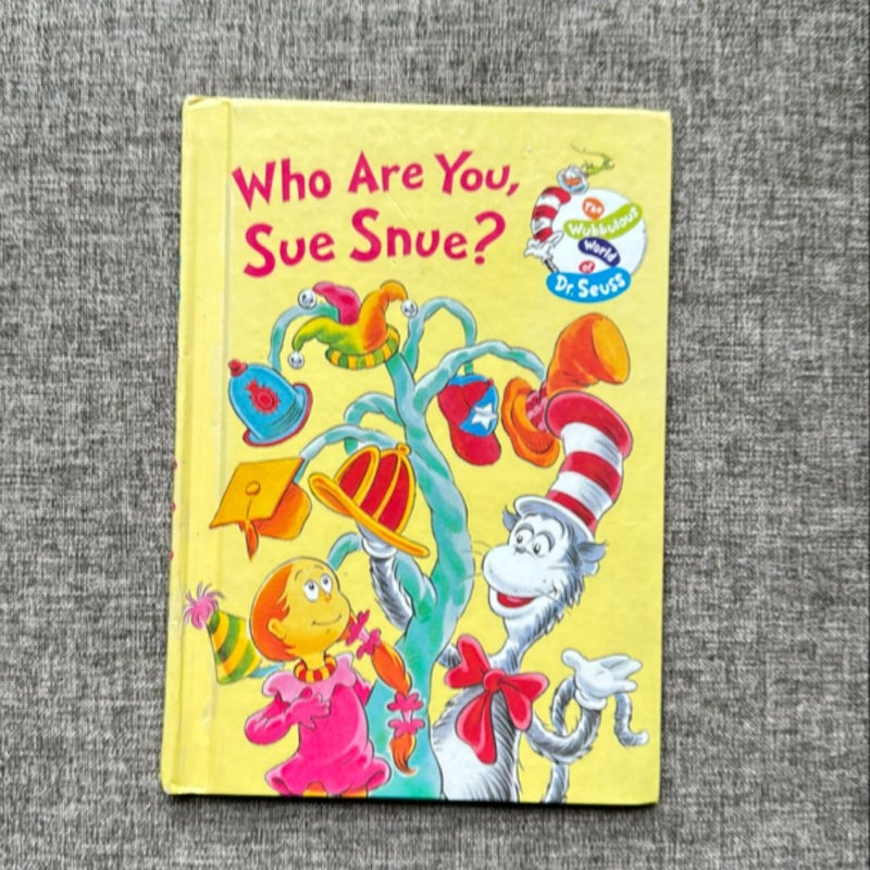 Who Are You, Sue Snue?