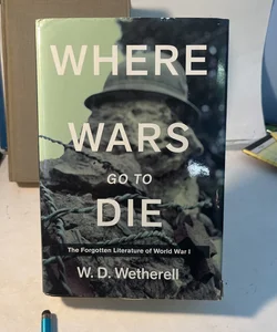Where Wars Go to Die