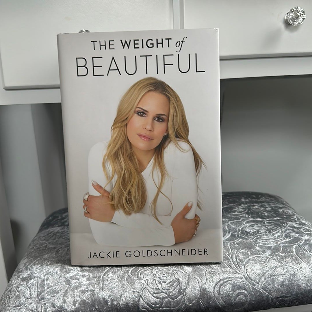 The Weight of Beautiful