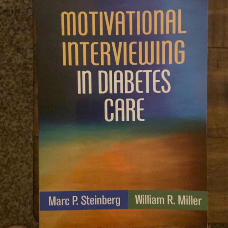Motivational Interviewing in Diabetes Care