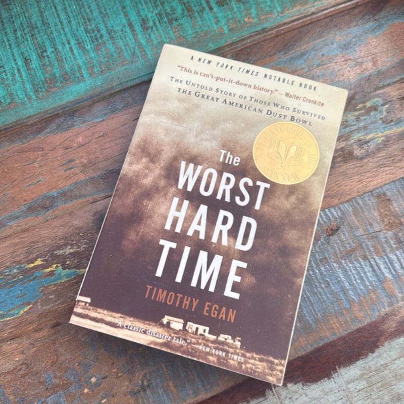 The Worst Hard Time