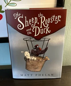 The Sheep, the Rooster, and the Duck