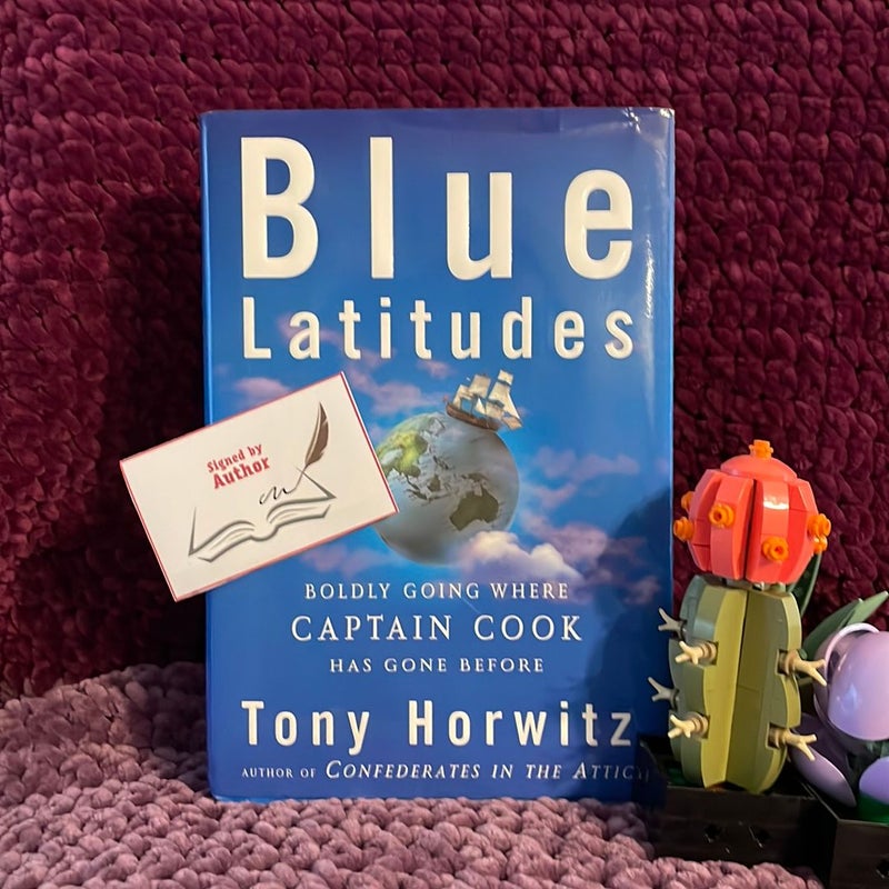 Blue Latitudes    **Signed by Author**