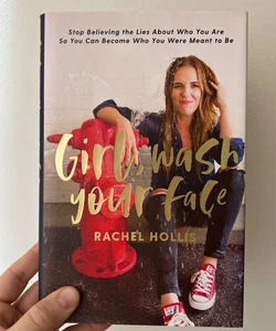 Girl Wash Your Face, signed copy