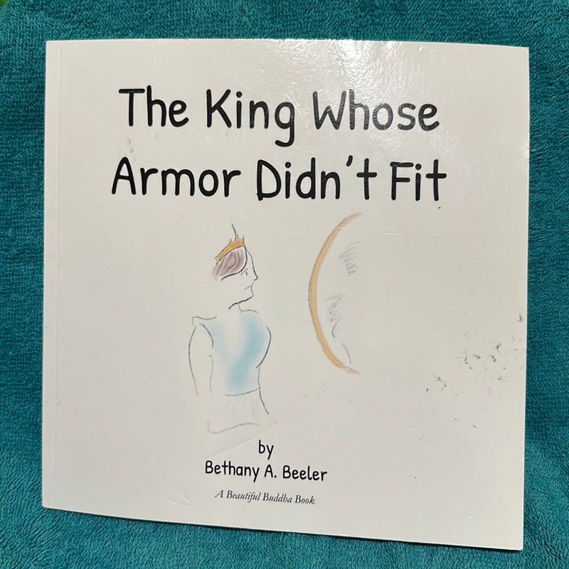 The King whose armor  did not fit