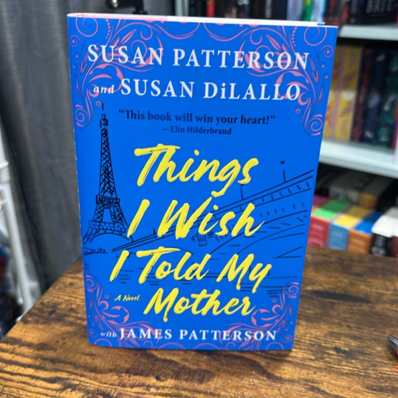 Things I Wish I Told My Mother