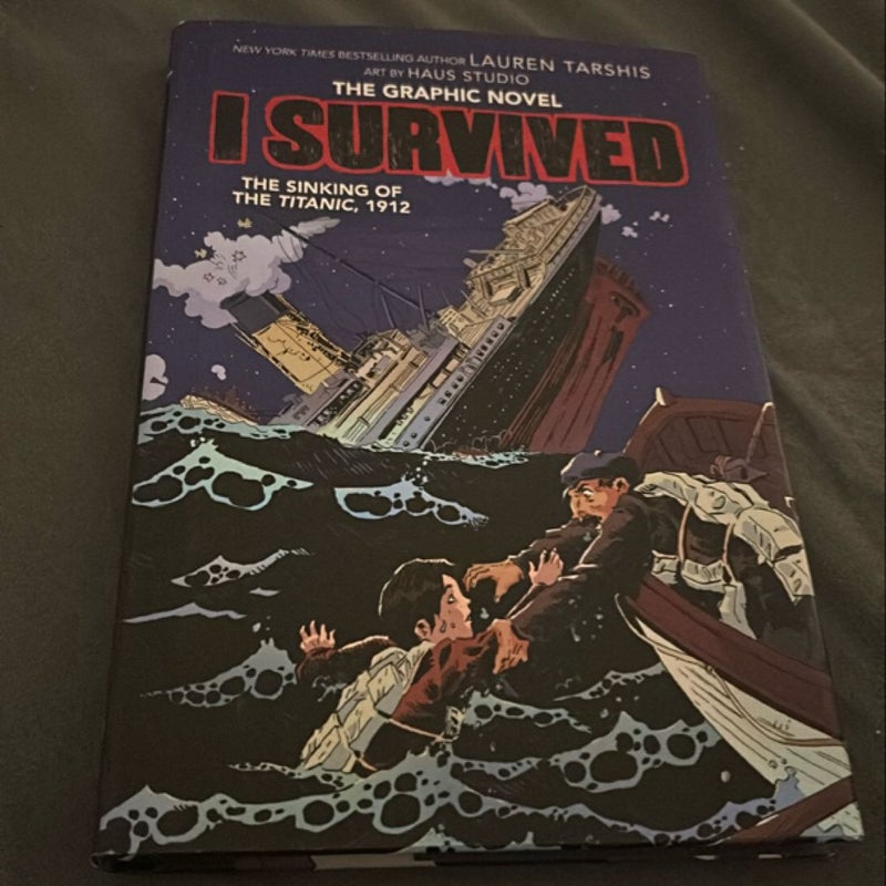 I Survived the Sinking of the Titanic, 1912: a Graphic Novel (I Survived Graphic Novel #1) (Library Edition)