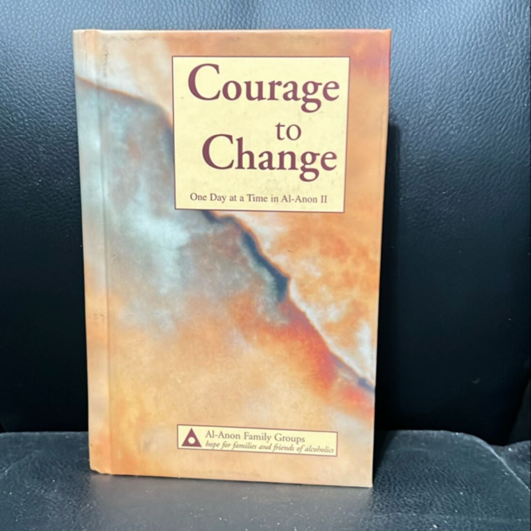 Courage to Change