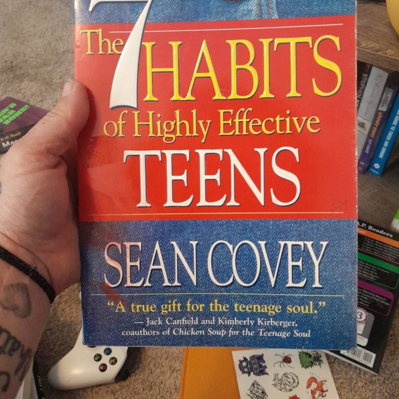 The 7 Habits of Highly Effective Teens