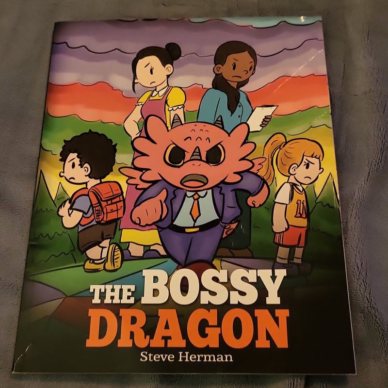 The Bossy Dragon