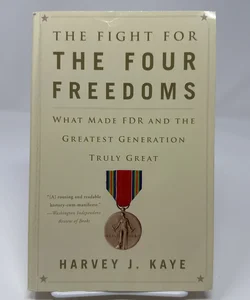 THE FIGHT FOR THE FOUR FREEDOMS