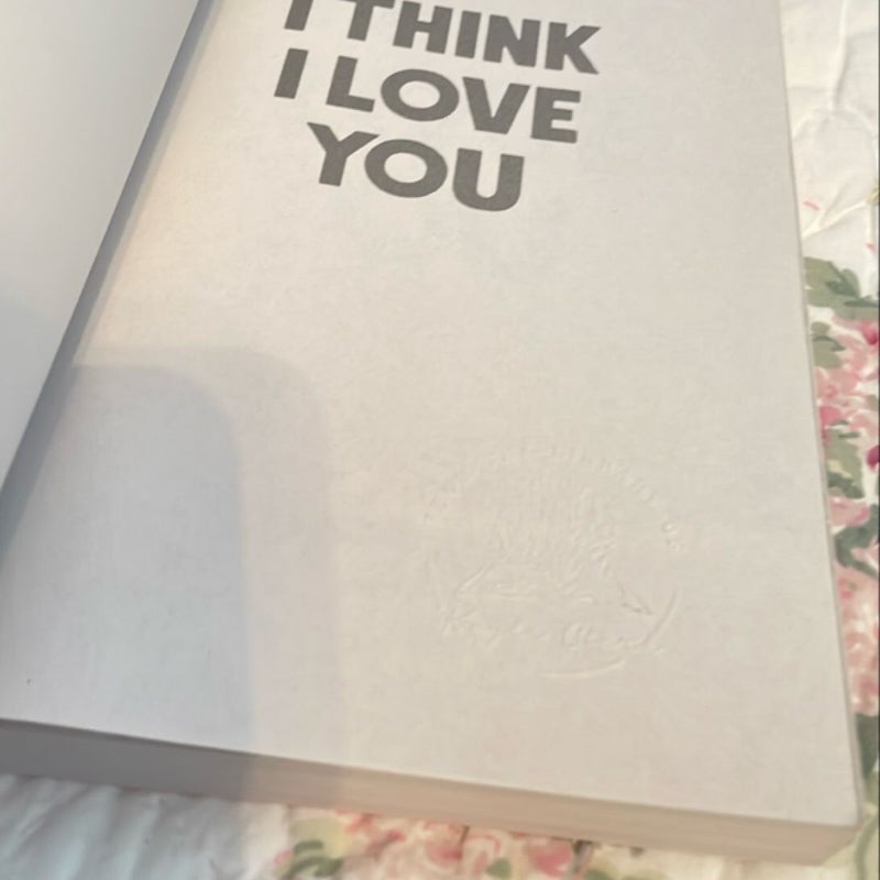 I Think I Love You