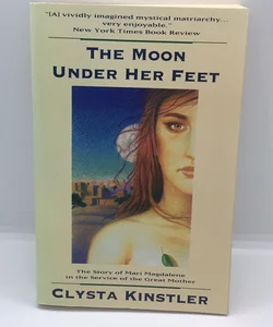 The Moon under Her Feet