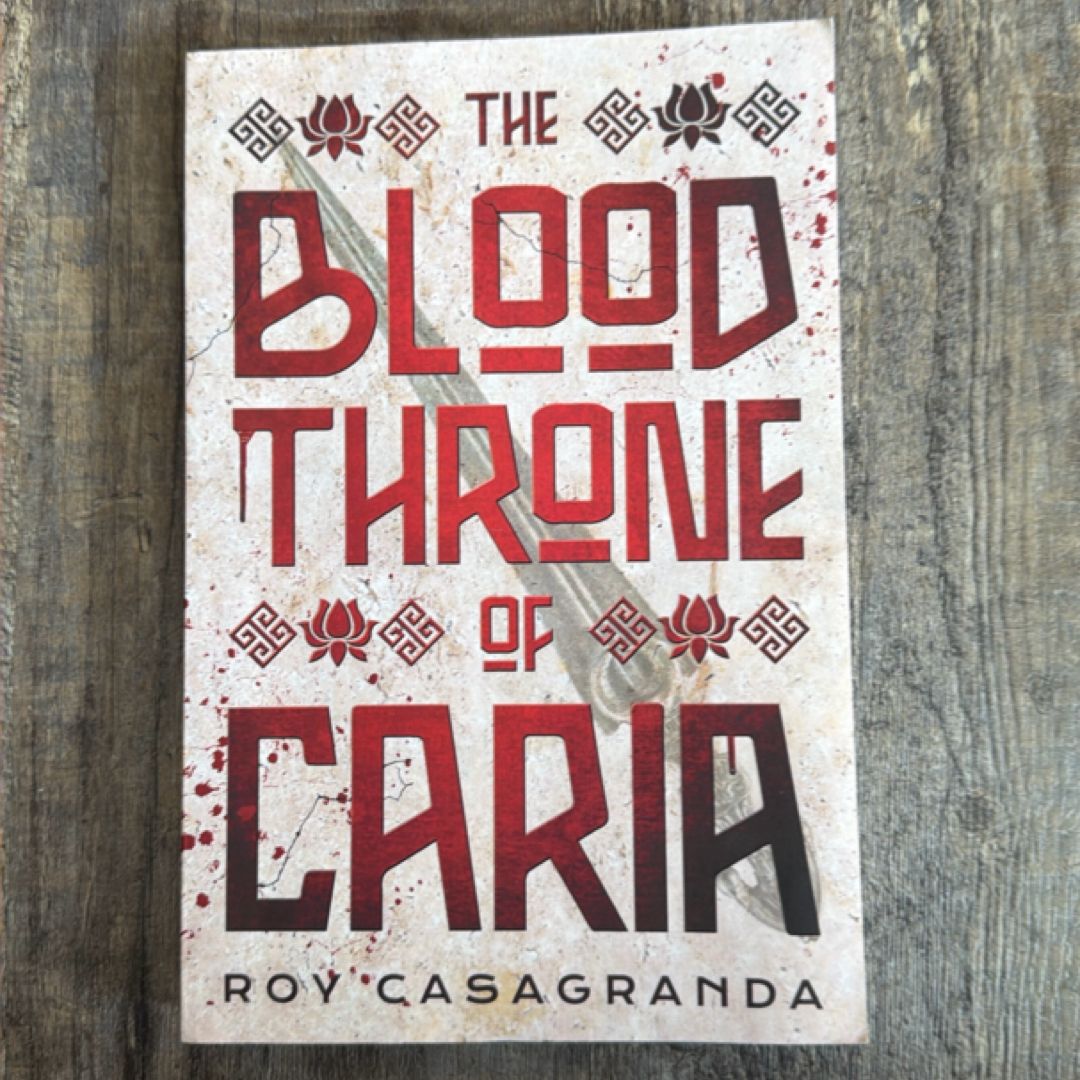 The Blood Throne of Caria