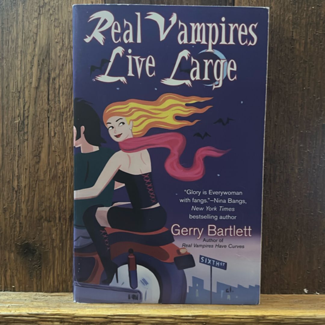 Real Vampires Live Large