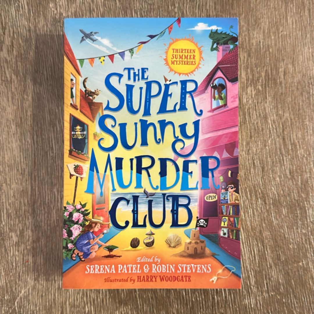 The Super Sunny Murder Club (the Very Merry Murder Club, Book 2)