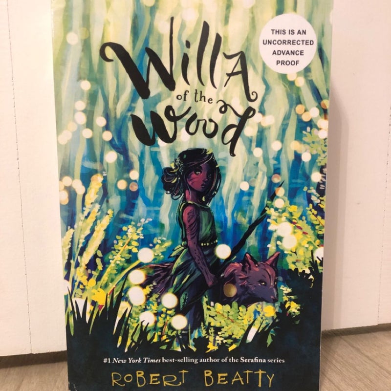 Disney’s Willa of the Wood : Book 1 by Robert Beatty ARC